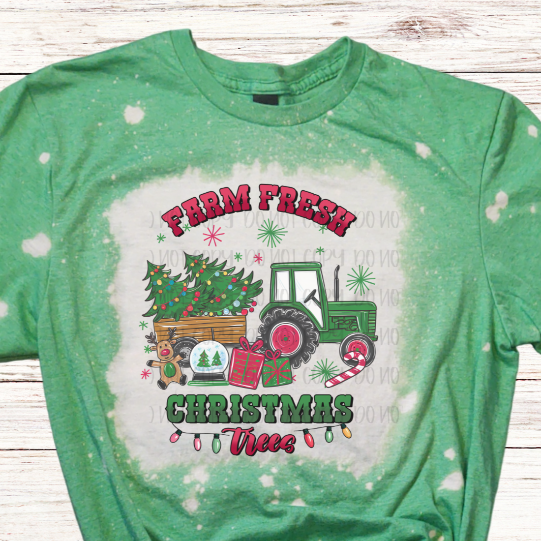 Farm Fresh Christmas Trees Bleached Shirt