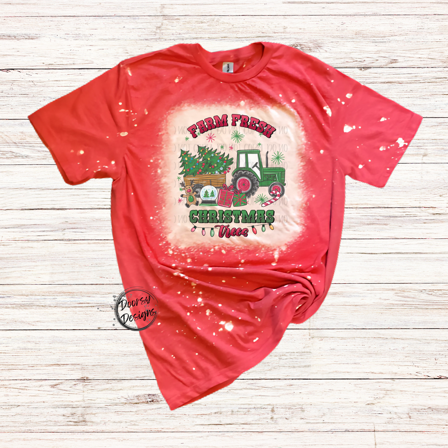 Farm Fresh Christmas Trees Bleached Shirt