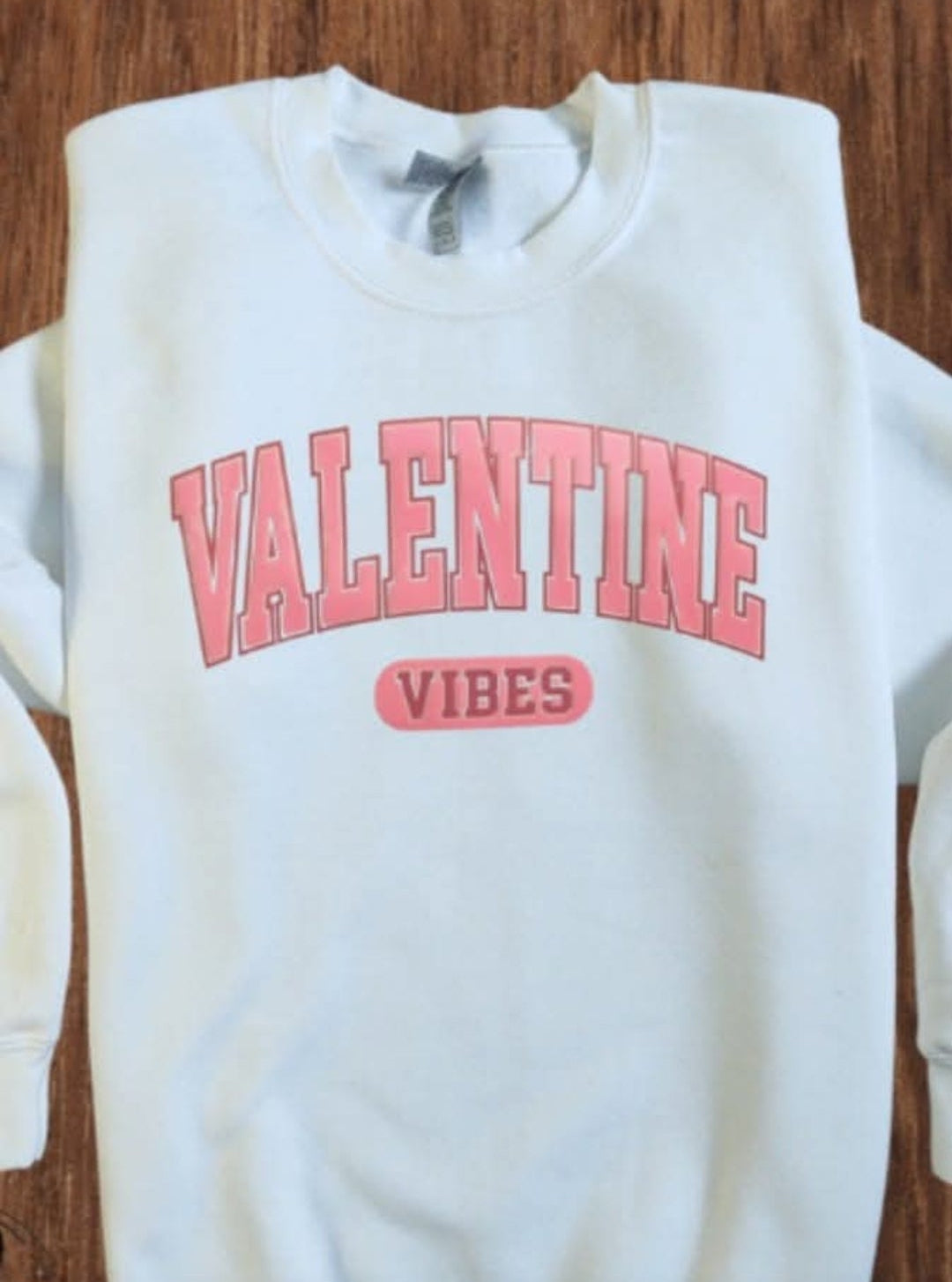 Limited DTF VDay T-shirt or Sweatshirt Valentine's Vibes