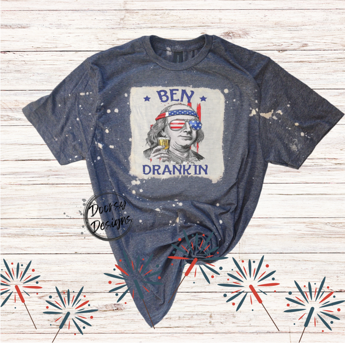 Ben Drankin Bleached 4th of July Shirt