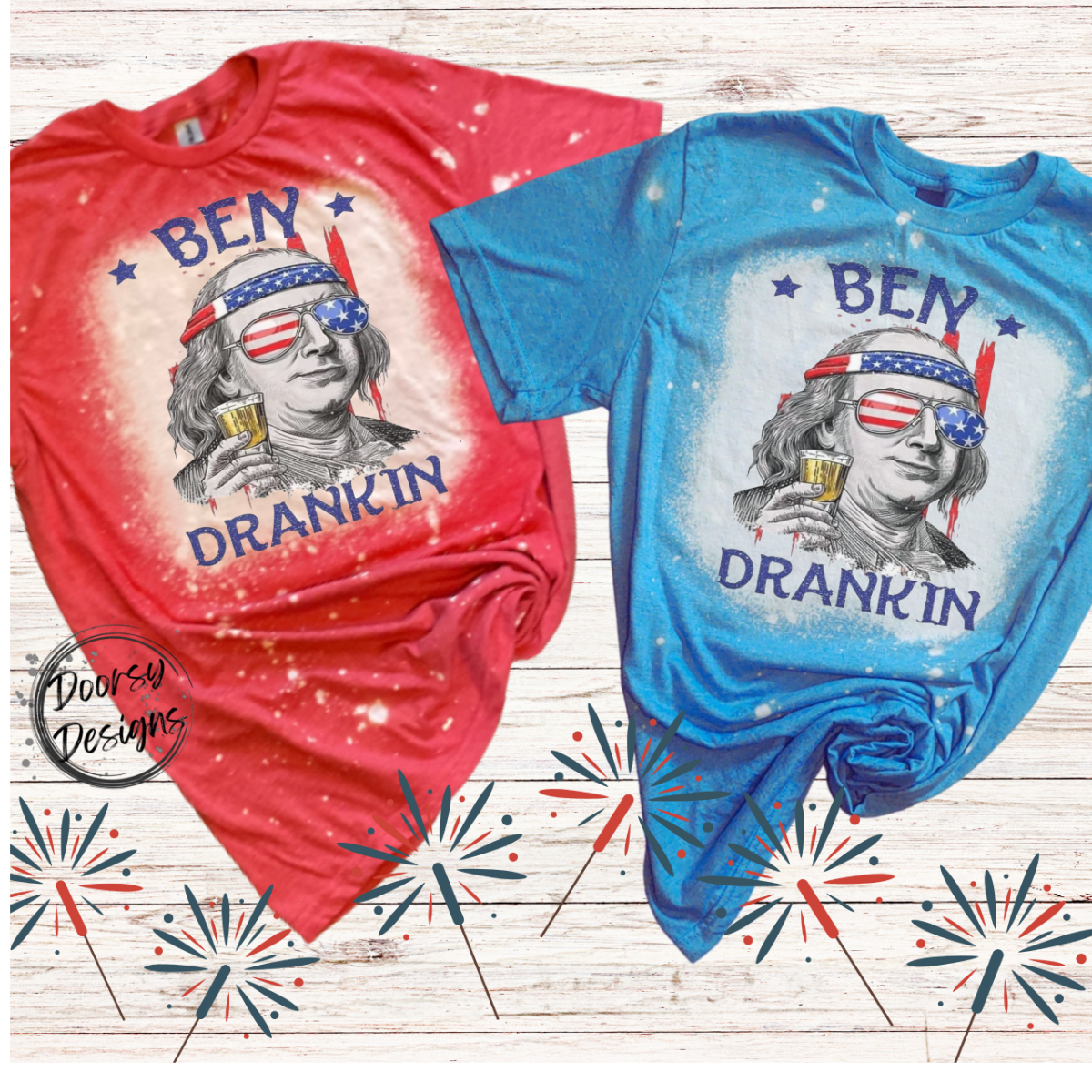 Ben Drankin Bleached 4th of July Shirt