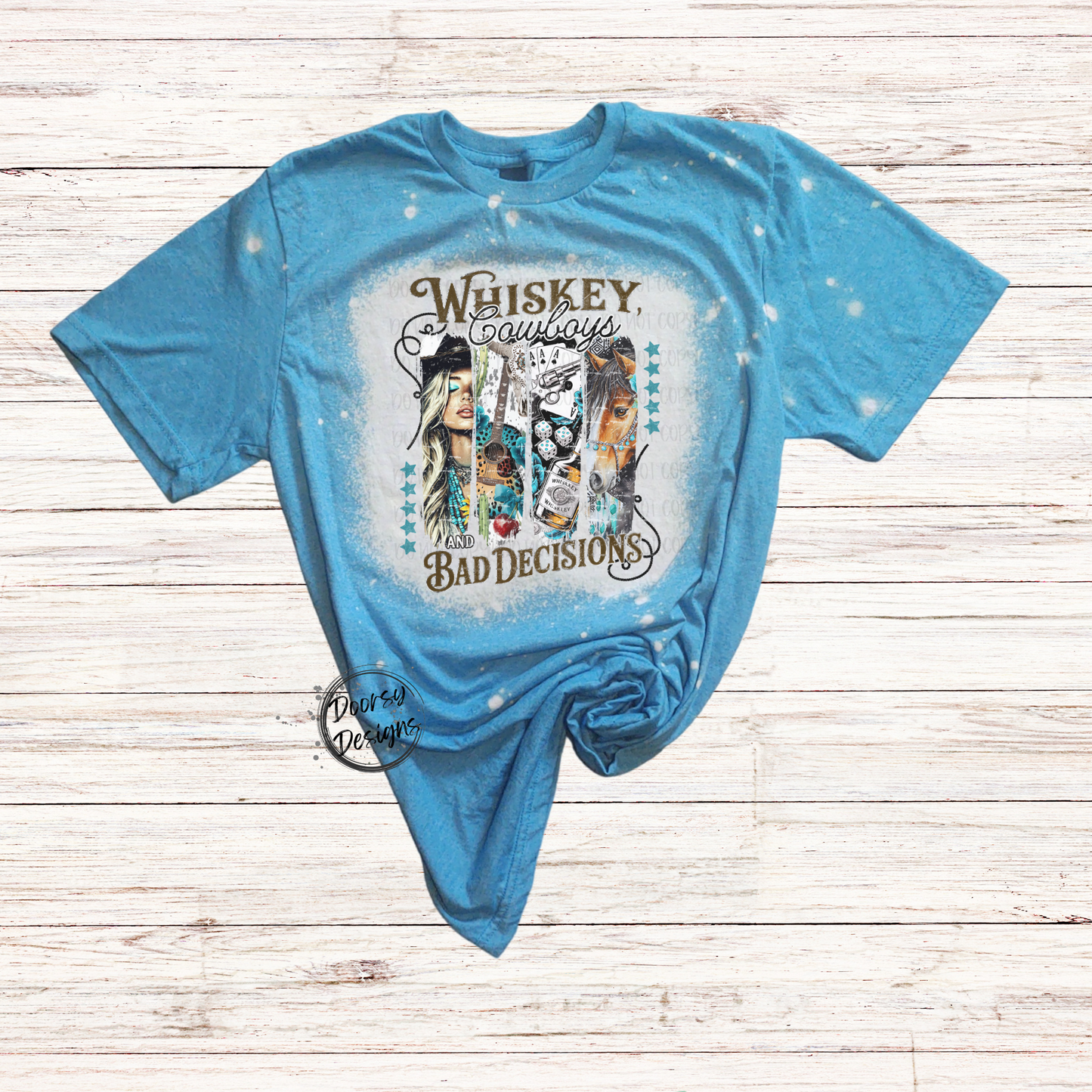 Whisky Cowboys & Bad Decisions Bleached T-Shirt