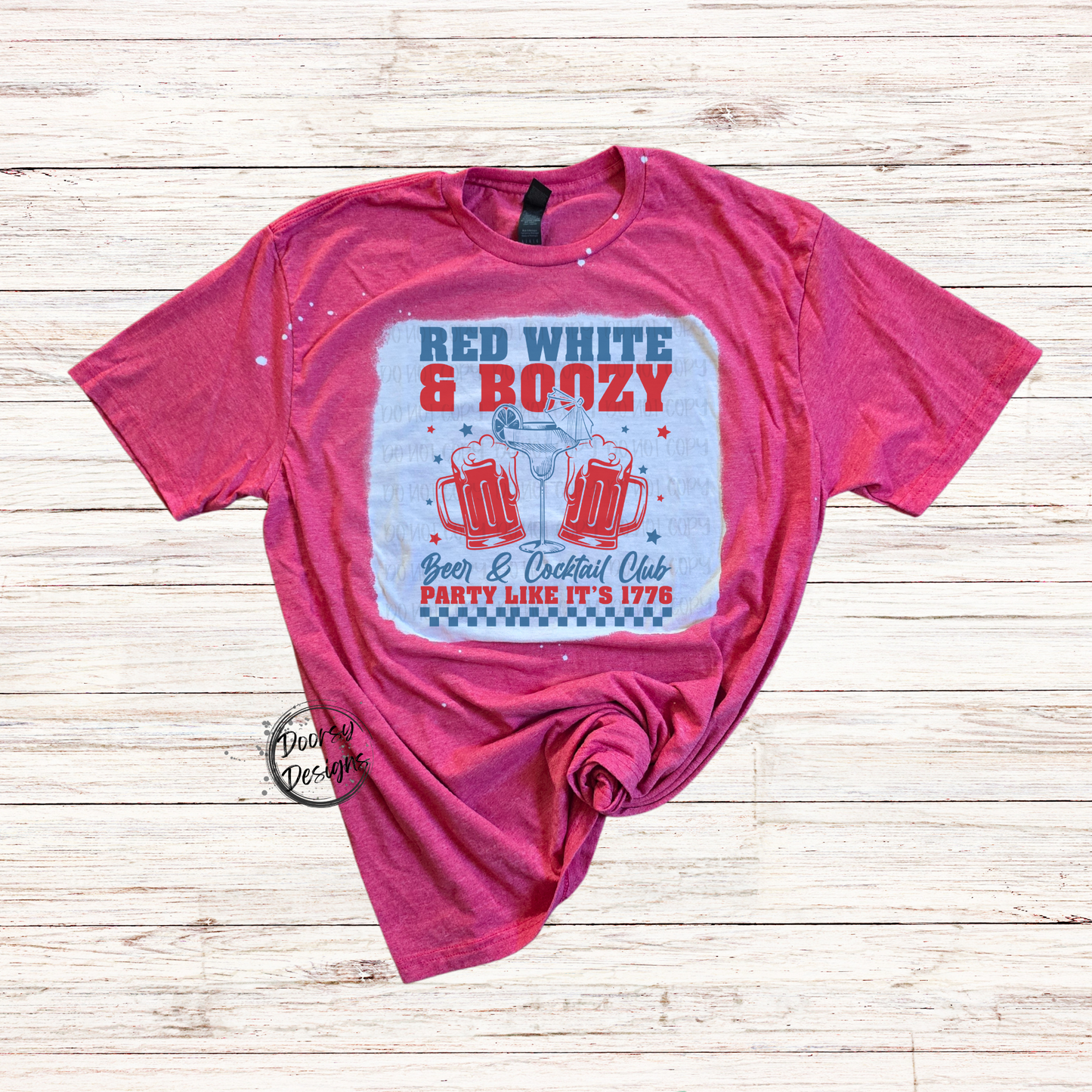 Beer and Cocktail Club Bleached 4th of July Shirt