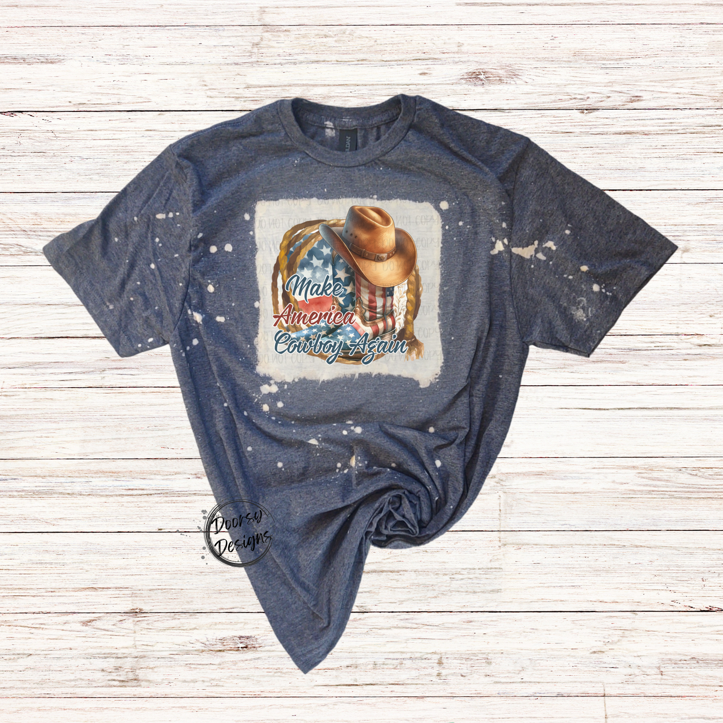 Make America Cowboy Bleached 4th of July Shirt