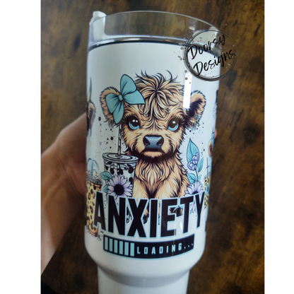 Anxiety Loading 40oz Sublimation Tumbler with Baby Highlander Cows