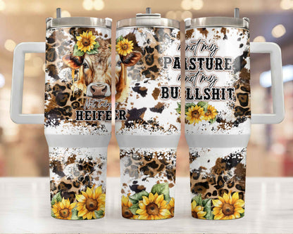 Not My Pasture 40oz Sublimation Tumbler with Leopard and Cow Print Pattern