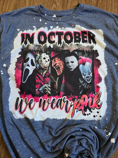 Horror: In October We Wear Pink Bleached Shirt