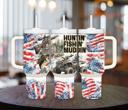 Huntin Fishin Muddin 40oz Sublimation Tumbler