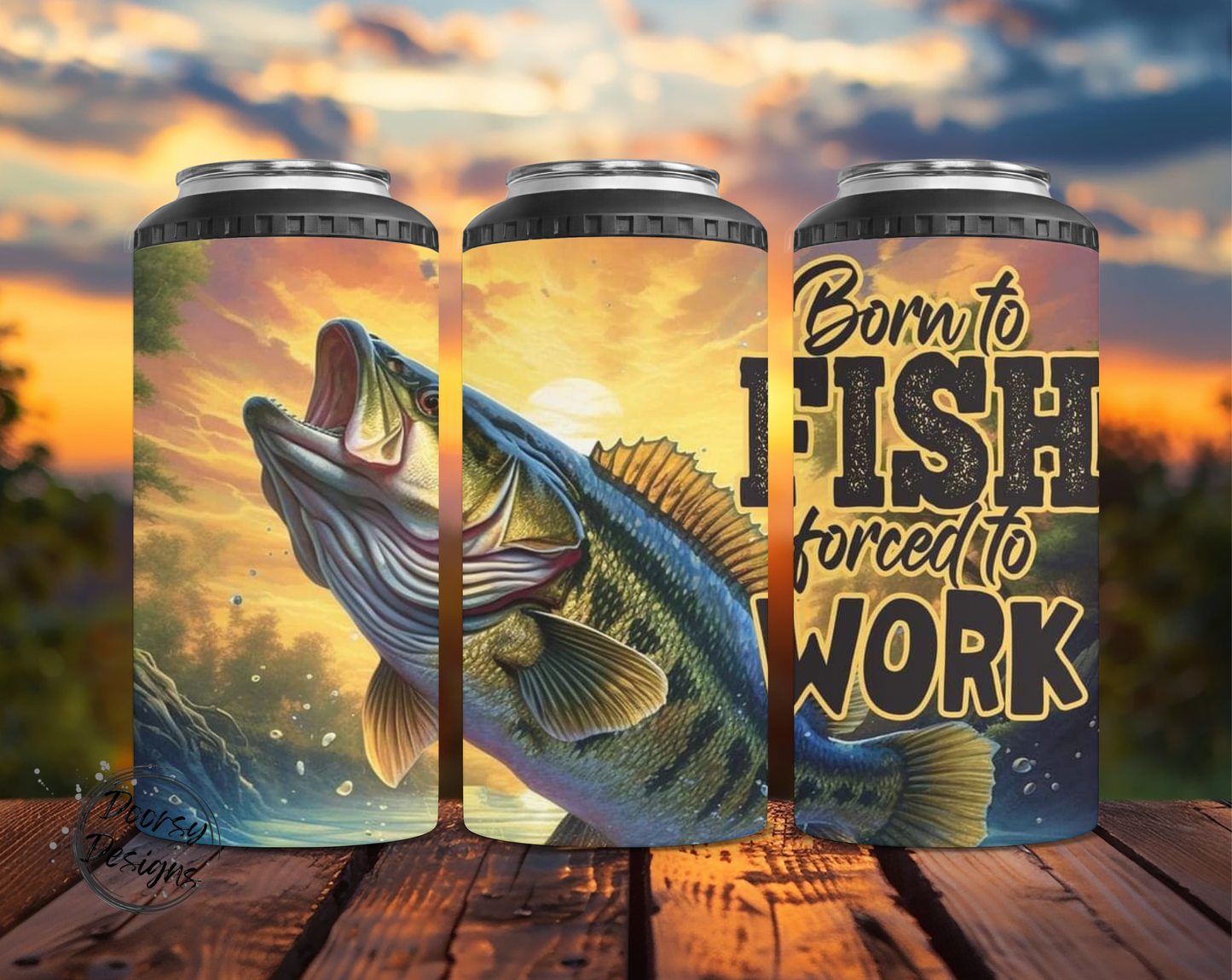 Born to Fish Forced to Work Can Cooler