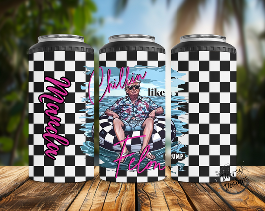 Trump Chillin' Like A Felon Can Cooler