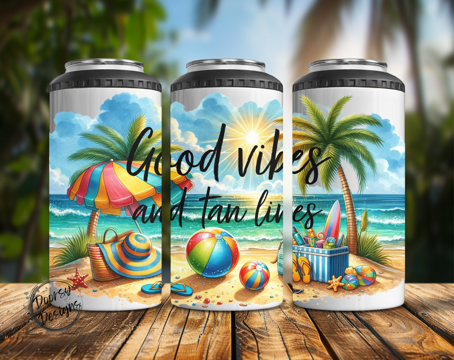Good Vibes and Tan Lines Can Cooler
