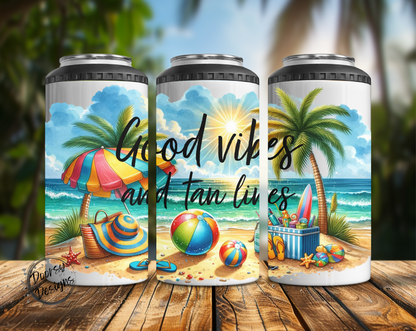 Good Vibes and Tan Lines Can Cooler