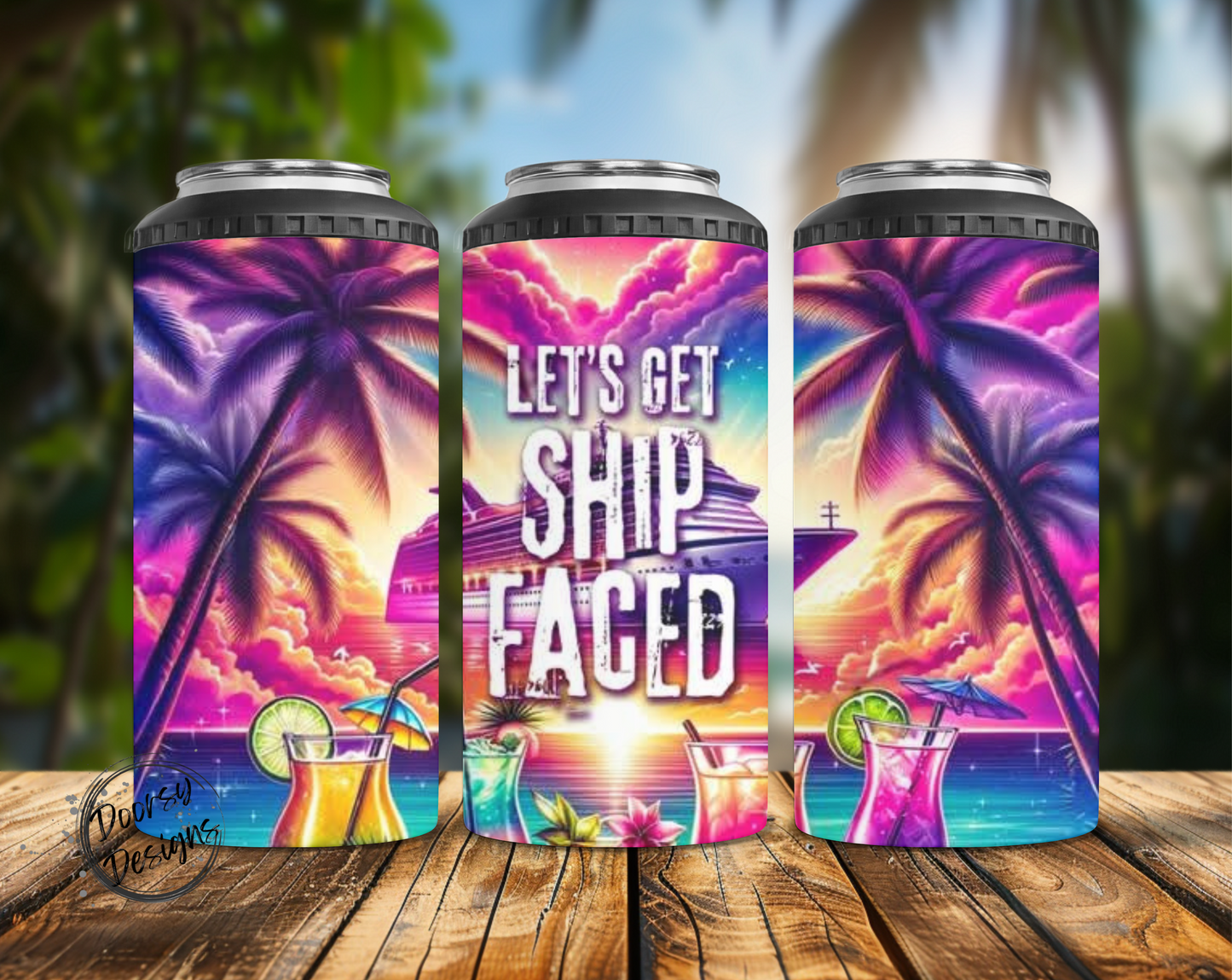 Let's Get Ship Faced Can Cooler