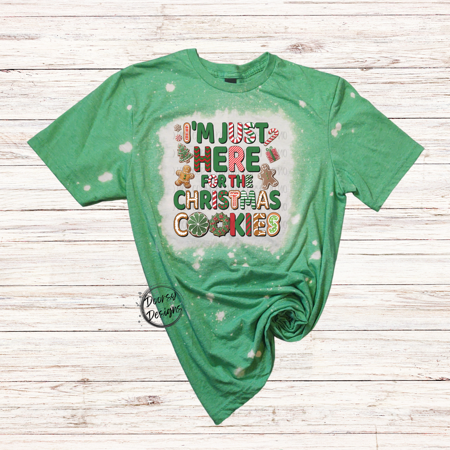 Here for the XMas Cookies Bleached Christmas Shirt