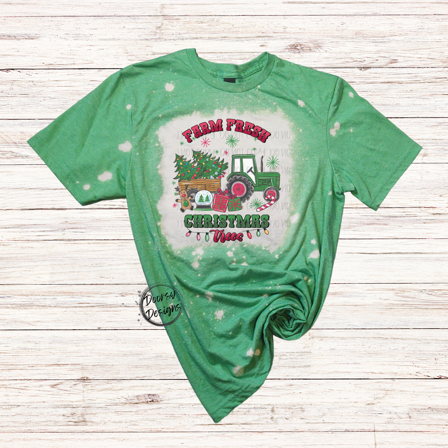 Farm Fresh Christmas Trees Bleached Shirt