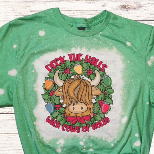 Deck with Halls with Cows Bleached Christmas Shirt