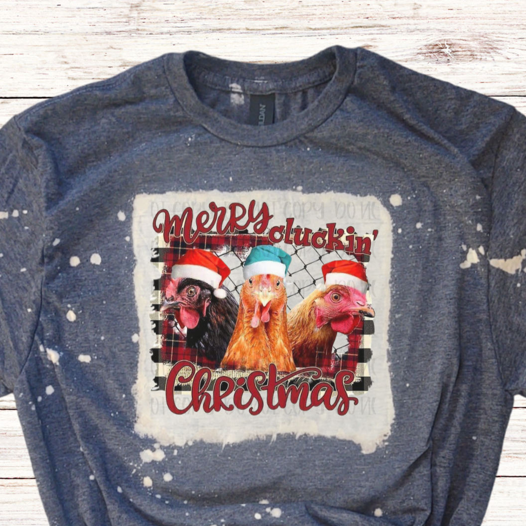 Merry Cluckin' Christmas Bleached Shirt