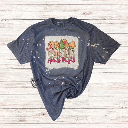 Baking Spirits Bright Bleached Christmas Shirt