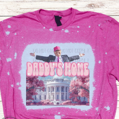 Daddy's Home Bleached Trump Shirt