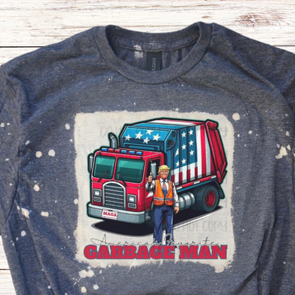 America's Favorite Garbage Man Bleached Trump Shirt