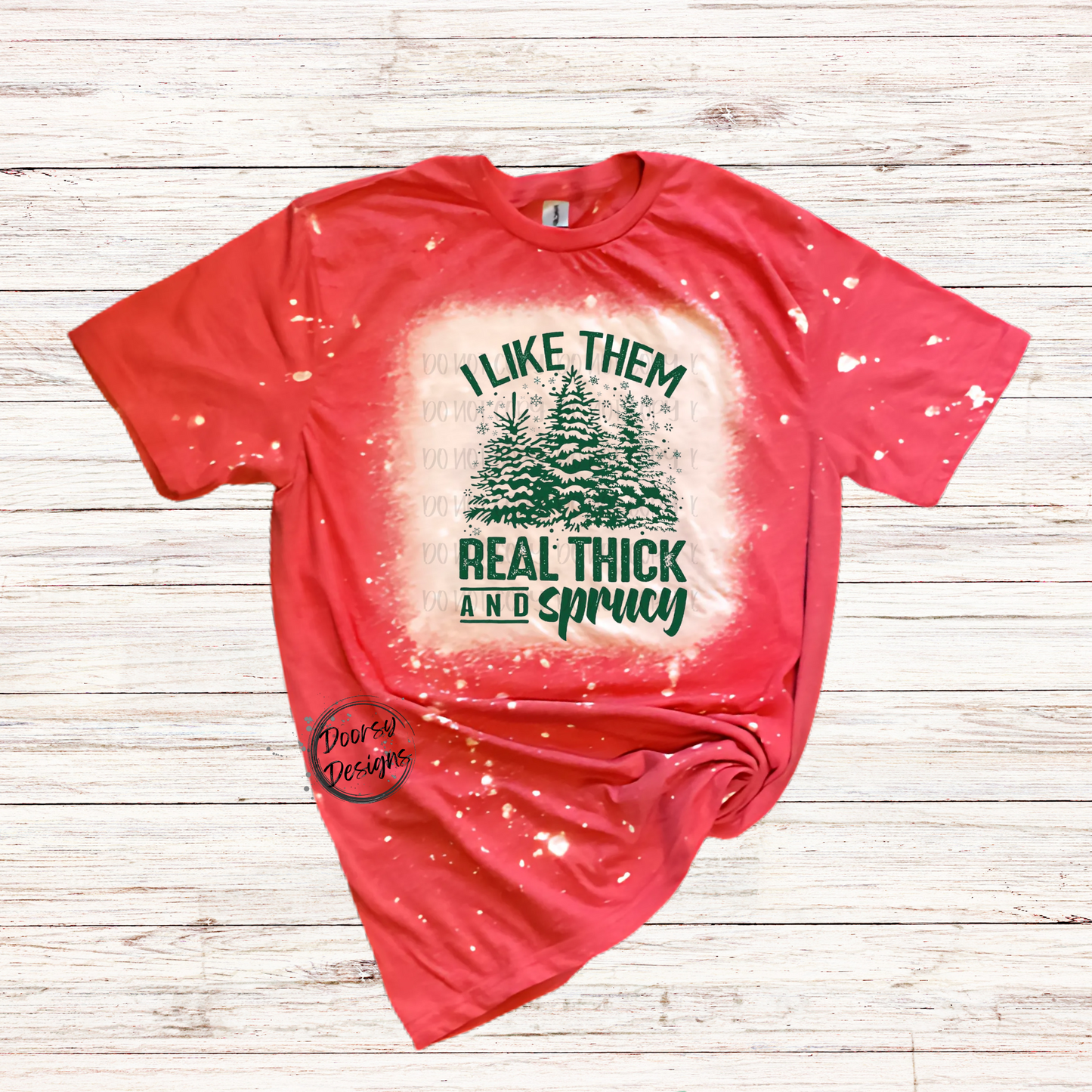 Thick and Sprucy Bleached Christmas Shirt