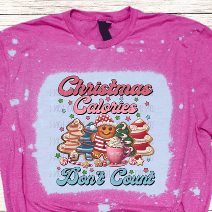 Christmas Calories Don't Count Bleached X-mas Shirt