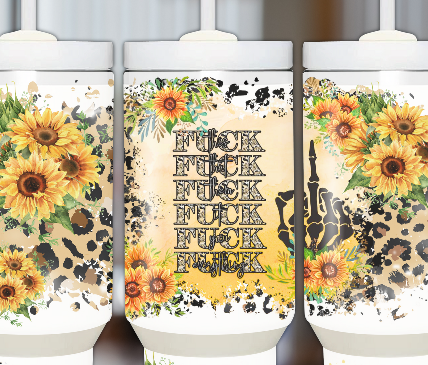 Sunflowers and Middle Finger FUCK That 40oz Sublimation Tumbler