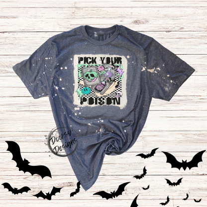 Pick Your Poison Bleached Halloween Shirt