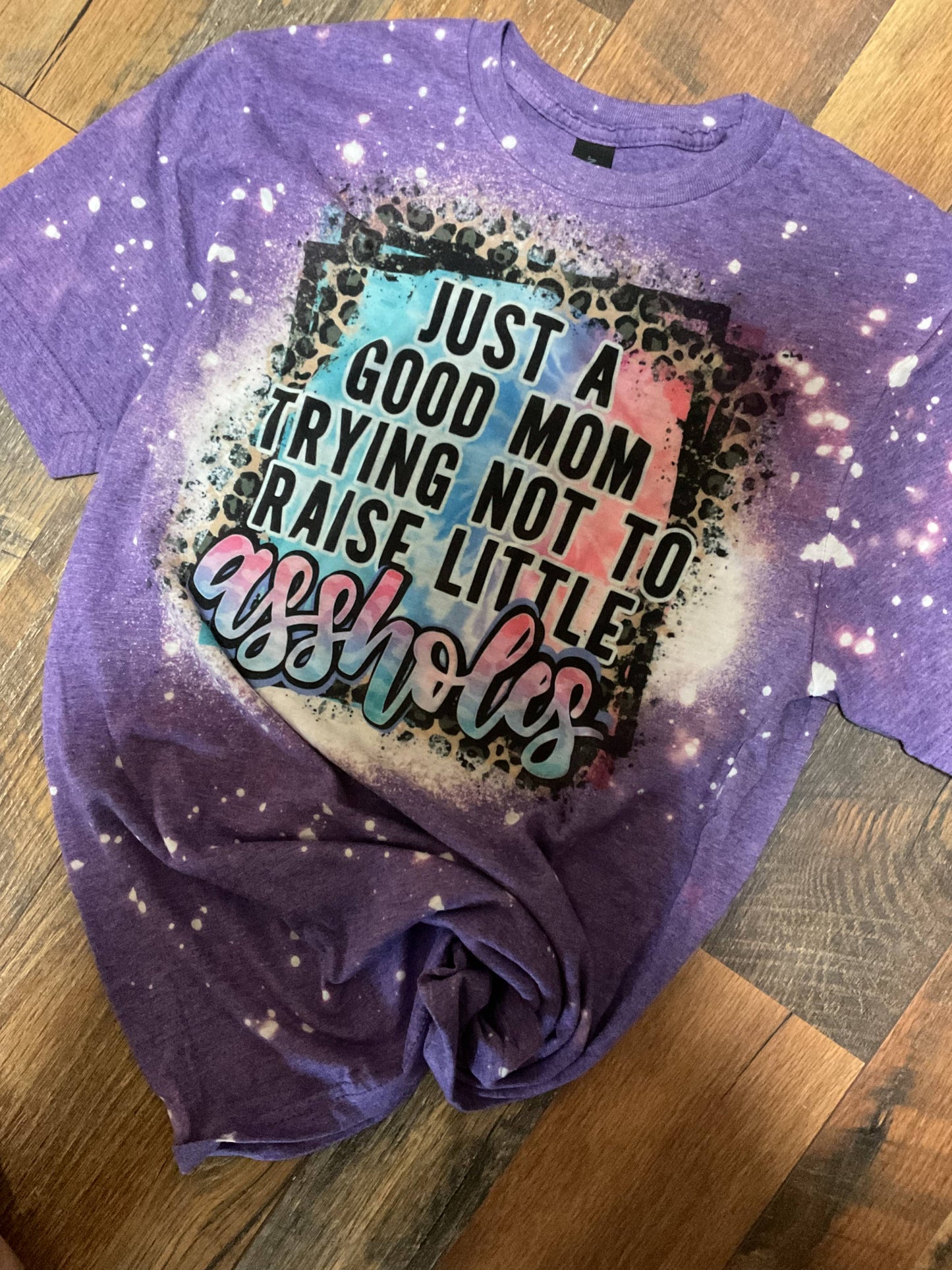 Just a Good Mom Trying Not to Raise Assholes Bleached T-Shirt, Purple Bleached Funny Mom Shirt with Leopard Print