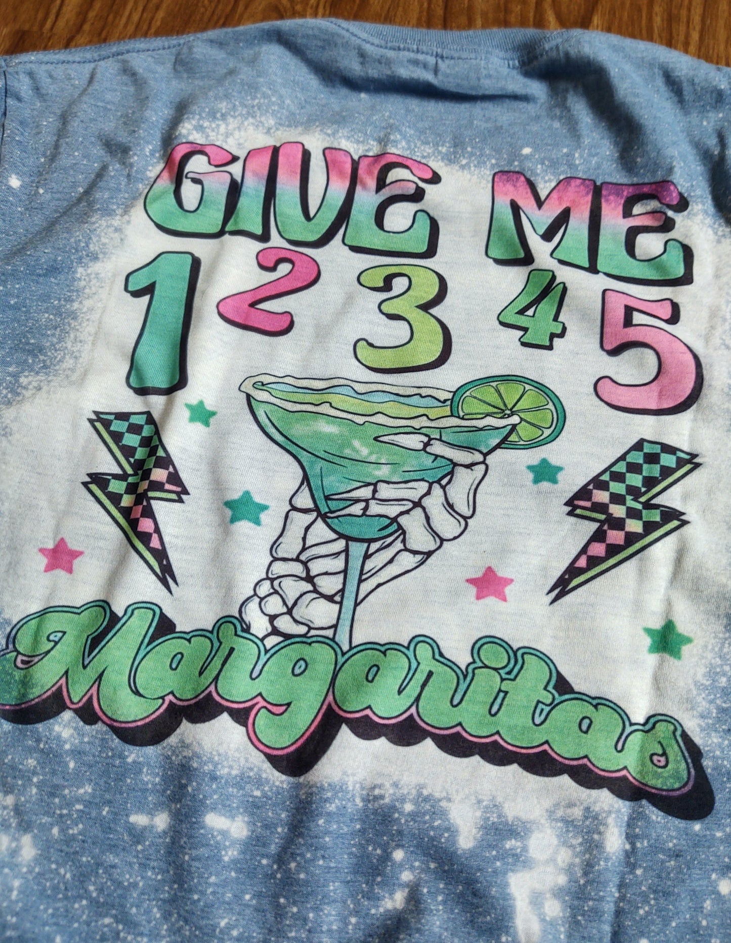 Give ME Margaritas Bleached T-Shirt with Skeleton Hand