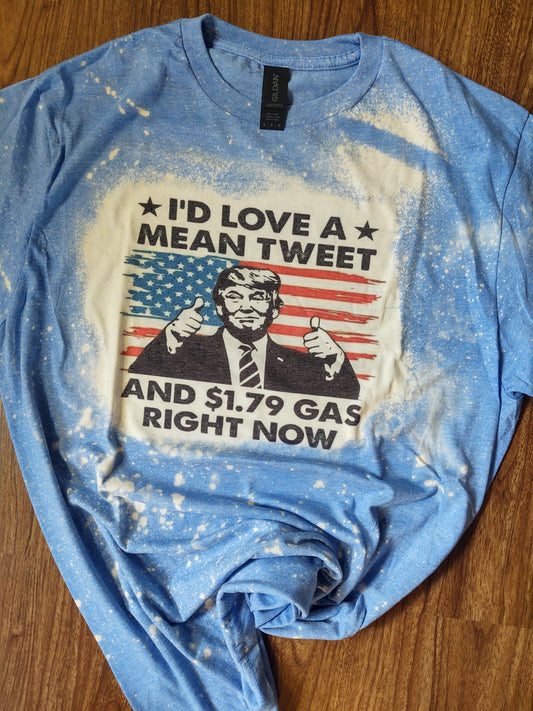 MEDIUM RTS Trump I'd Love a Mean Tweet Bleached T-Shirt