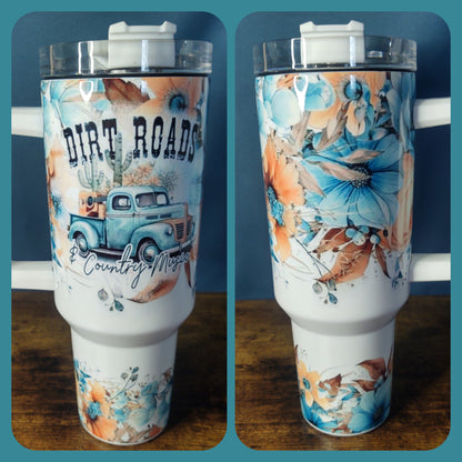 Dirt Roads and Country Music 40oz Sublimation Tumbler