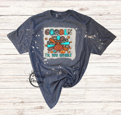 Gobble 'Til You Wobble Bleached Thanksgiving Shirt