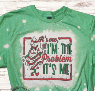 I'm the Problem It's Me Bleached XMAS Shirt