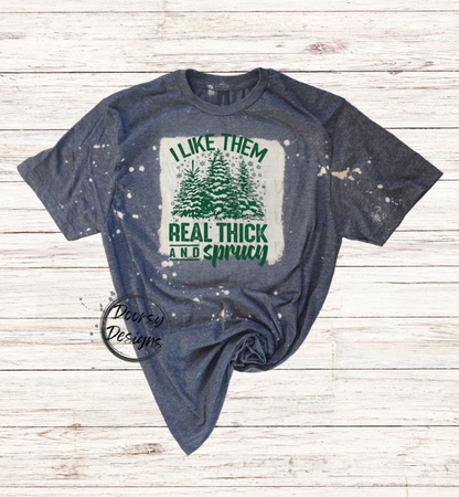 Thick and Sprucy Bleached Christmas Shirt