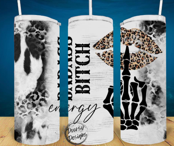 Badass Bitch Energy 20oz Tumbler Sublimation Cup
