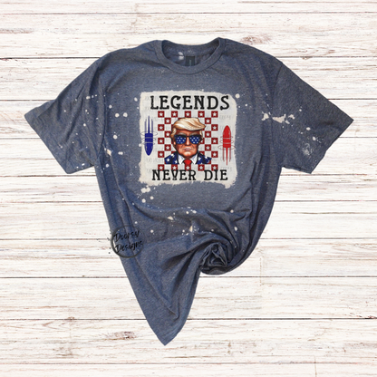 Legends Never Die Bleached Trump Shirt