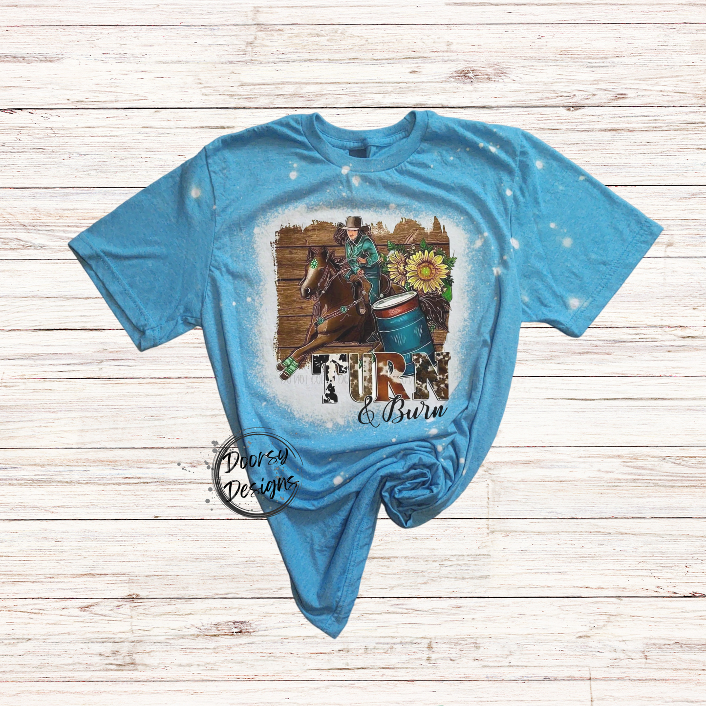 Turn and Burn Barrel Racing Bleached T-Shirt