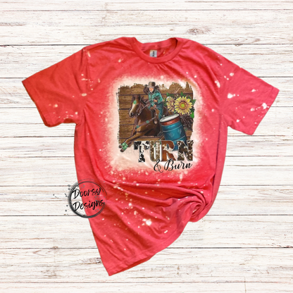 Turn and Burn Barrel Racing Bleached T-Shirt