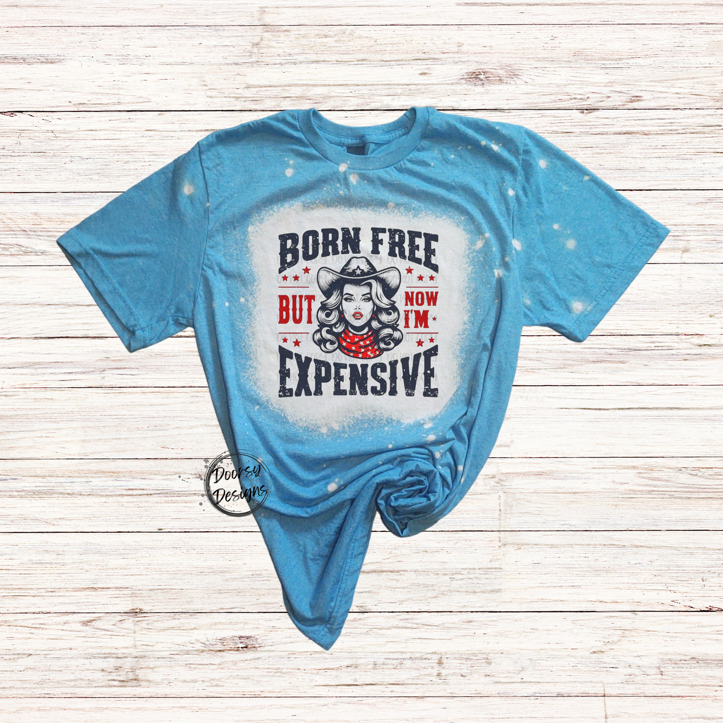 Free But Now I'm Expensive Bleached T-Shirt