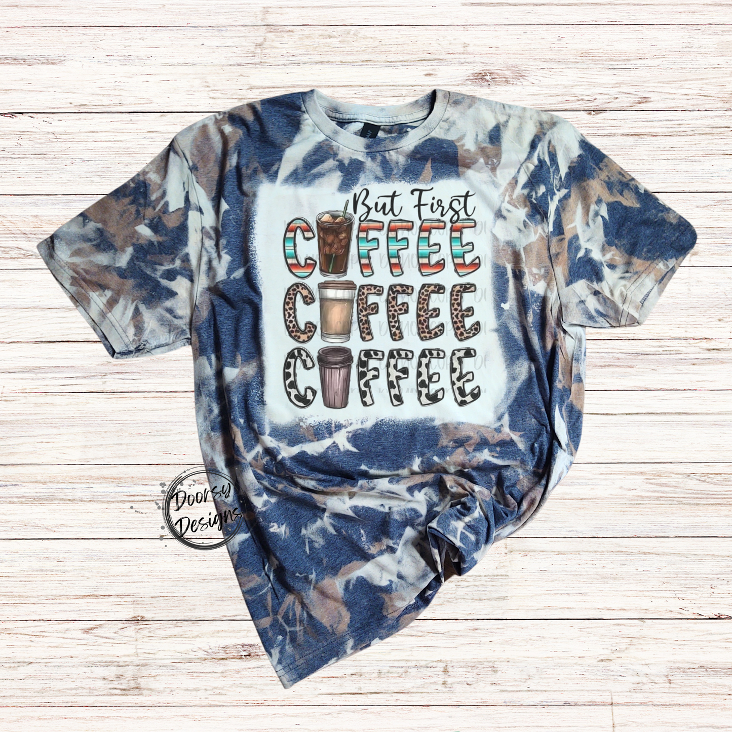 But First Coffee Bleached T-Shirt