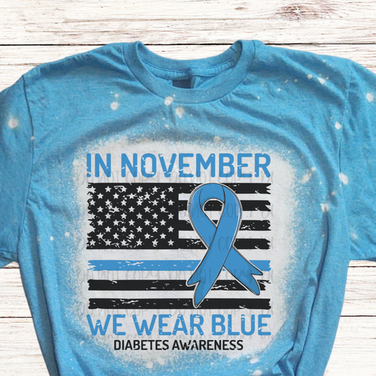 In November We Wear Blue Bleached Diabetes Awareness Shirt