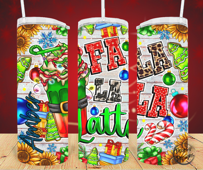 FA LA LA LA Latte 20oz Sublimation Tumbler Cup