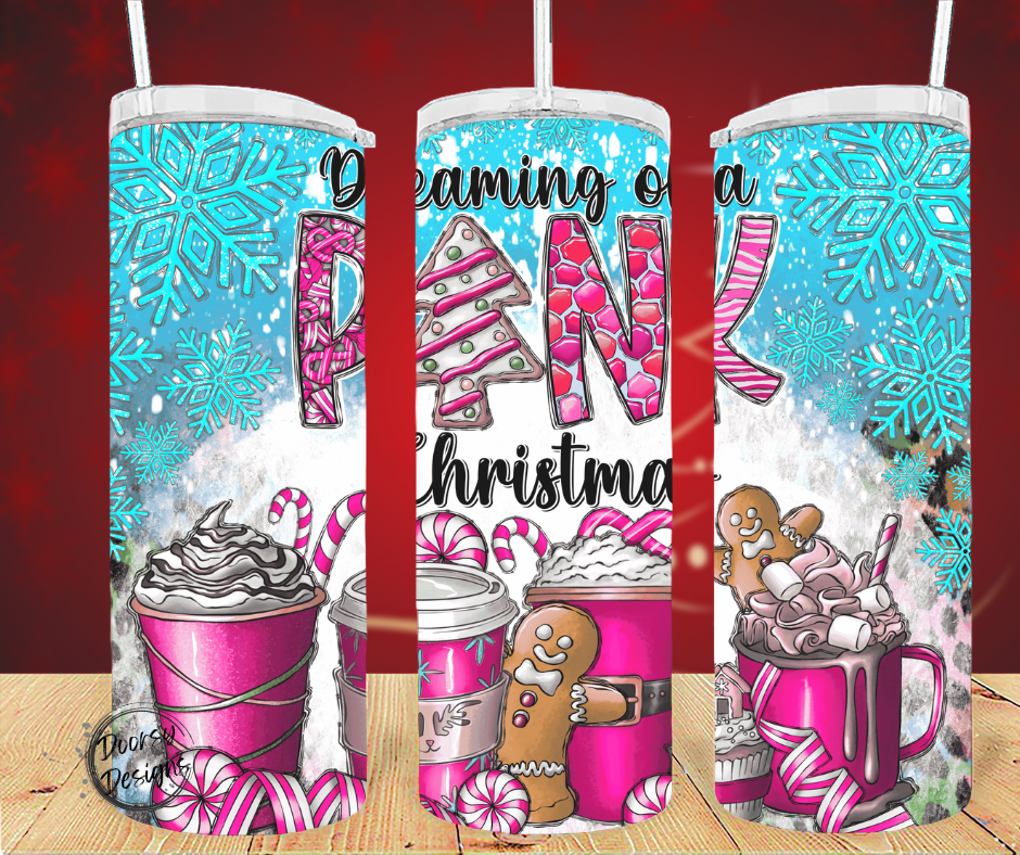 Dreaming of a PINK Christmas 20oz Sublimation Tumbler Cup