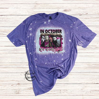 Horror: In October We Wear Pink Bleached Shirt