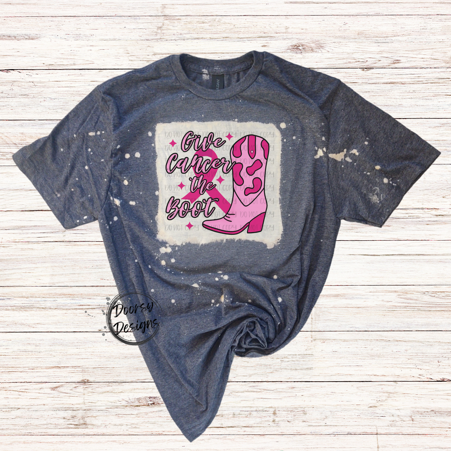 Give Cancer the Boot Bleached Shirt