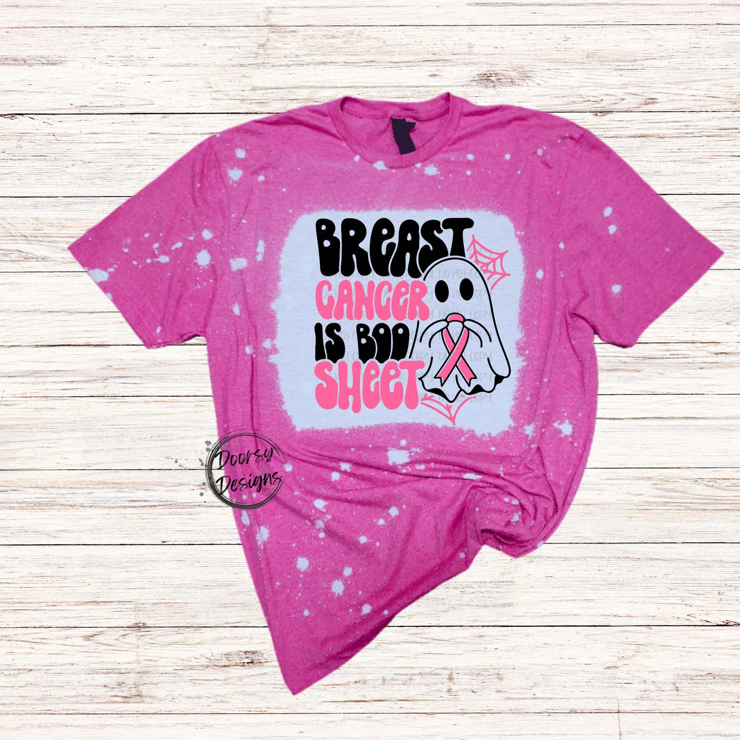 Breast Cancer is Boo Sheet Bleached Shirt