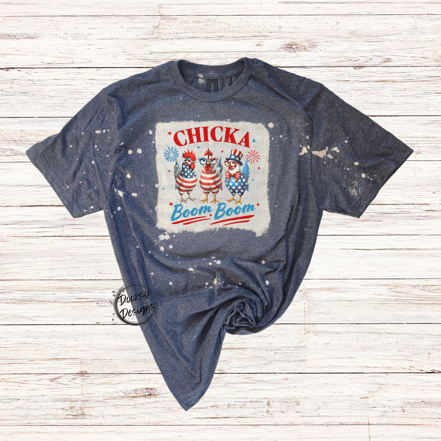 Chicka Boom Boom Bleached 4th of July Shirt