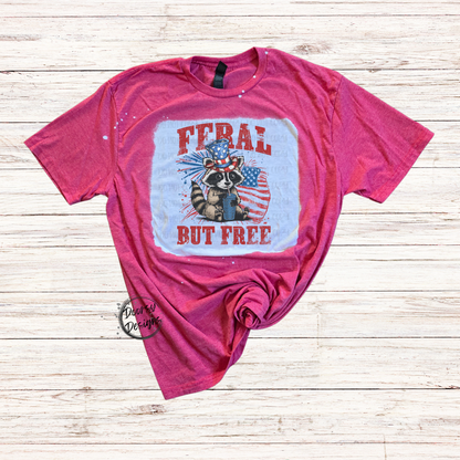 Feral But FREE Bleached 4th of July Shirt
