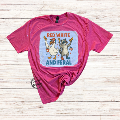 Red White and Feral Bleached 4th of July Shirt